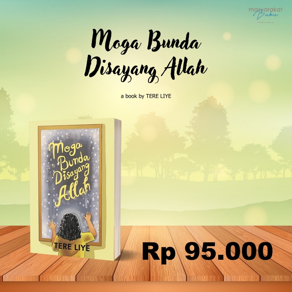 Moga Bunda, Disayang Allah By Tere Liye