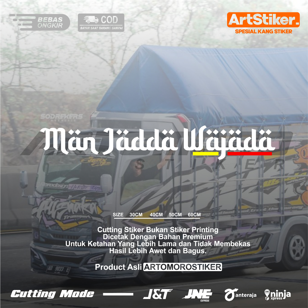 Stiker truk man jadda wajada stiker variasi kaca truk mobil pickup sticker kaca man jadda wajada