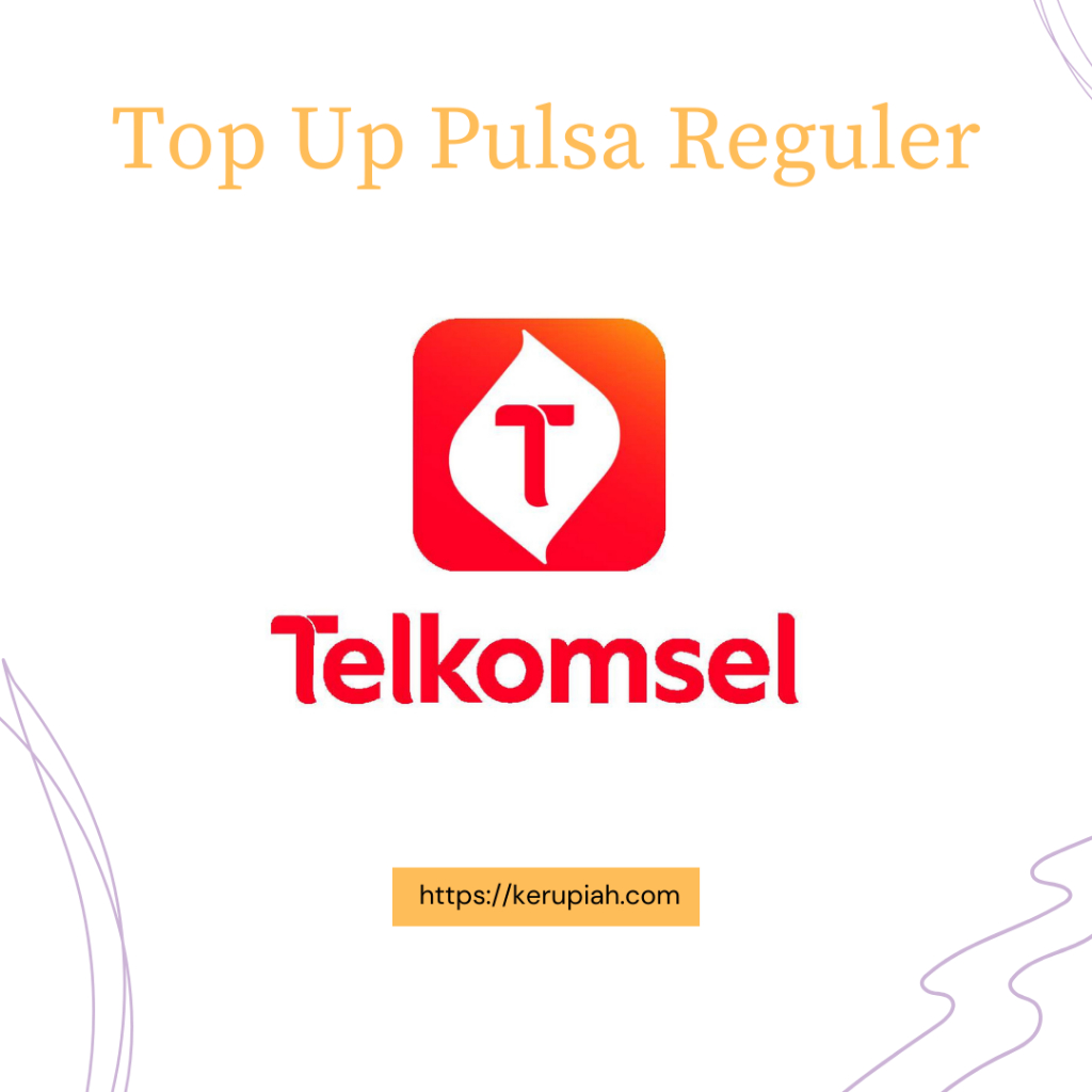 Isi Ulang Pulsa Reguler 5k - 40k Telkomsel
