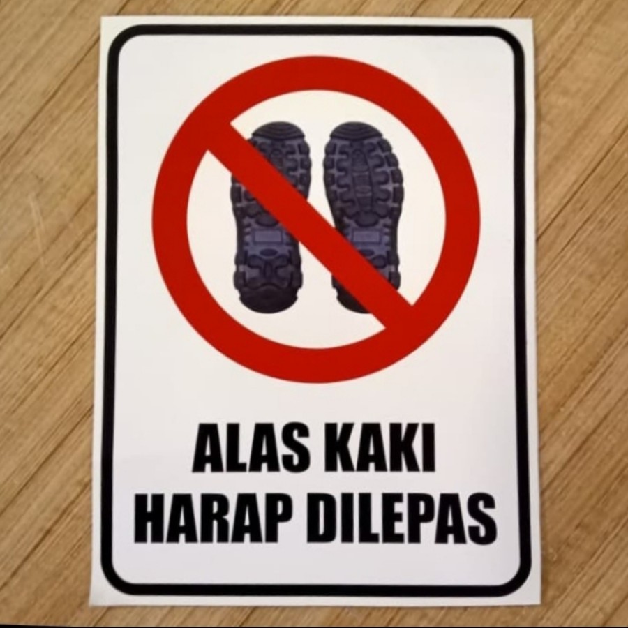 

Sign STICKER Alas kaki Harap dilepas ukuran 15cm x 20cm