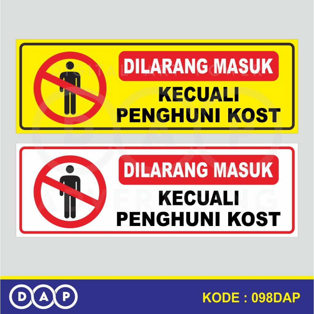 098 - STIKER DILARANG MASUK KECUALI PENGHUNI KOST - 30 x 10 CM - VYNIL - TERBAIK