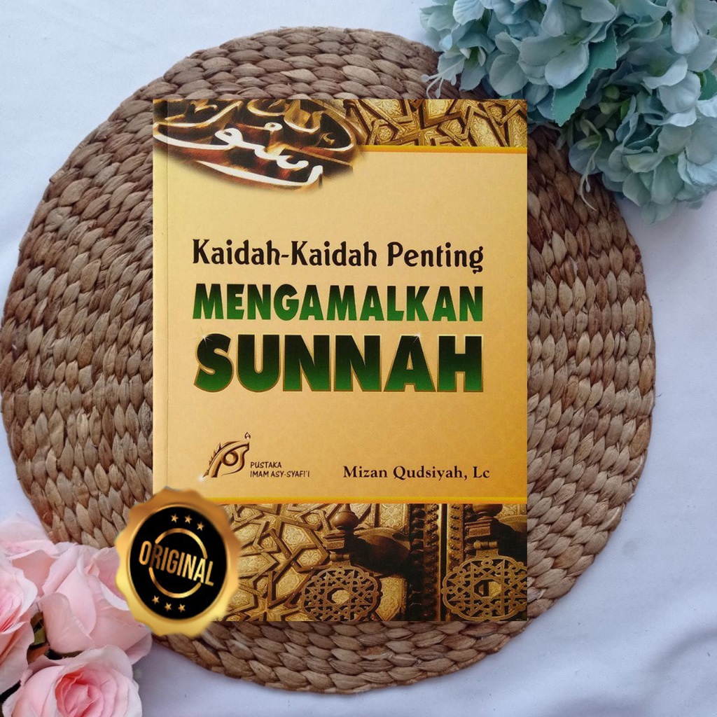 Buku Kaidah-Kaidah Penting Mengamalkan Sunnah