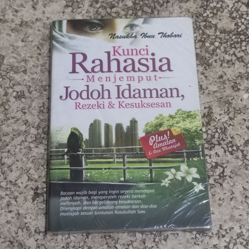 buku kunci rahasia menjemput jodoh idaman, rezeki dan kesuksesan plus amalan dan doa mustajab / nasu