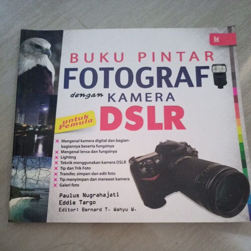 (Bekas) Buku Pintar Fotografi dengan Kamera DSLR