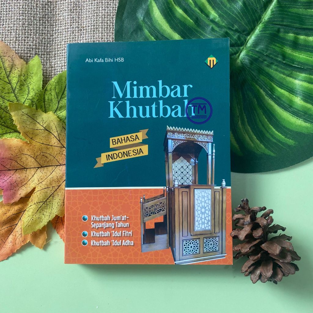 MIMBAR KHUTBAH BAHASA INDONESIA / khutbah jumat / khutbah idul fitri / khutbah idul adha - mukjizat