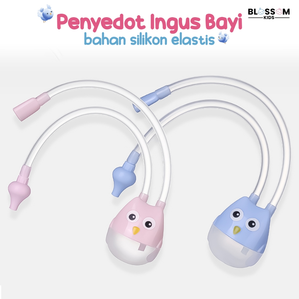 Penyedot Ingus Bayi Nasal Aspirator Alat Bantu Sedot Ingus Bayi Selang Silikon BPA FREE BLOSSOM KIDS