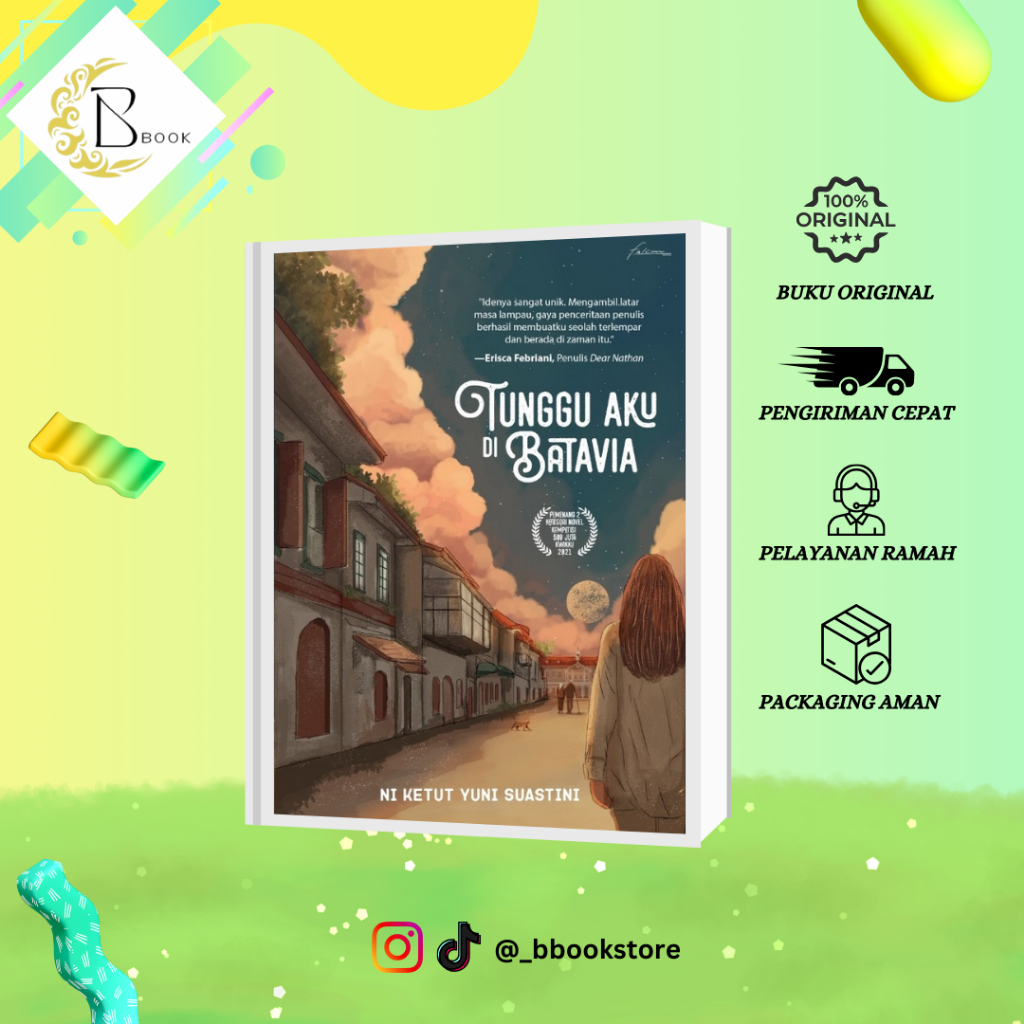 BUKU NOVEL TUNGGU AKU DI BATAVIA BY NI KETUT YUNI SUASTINI