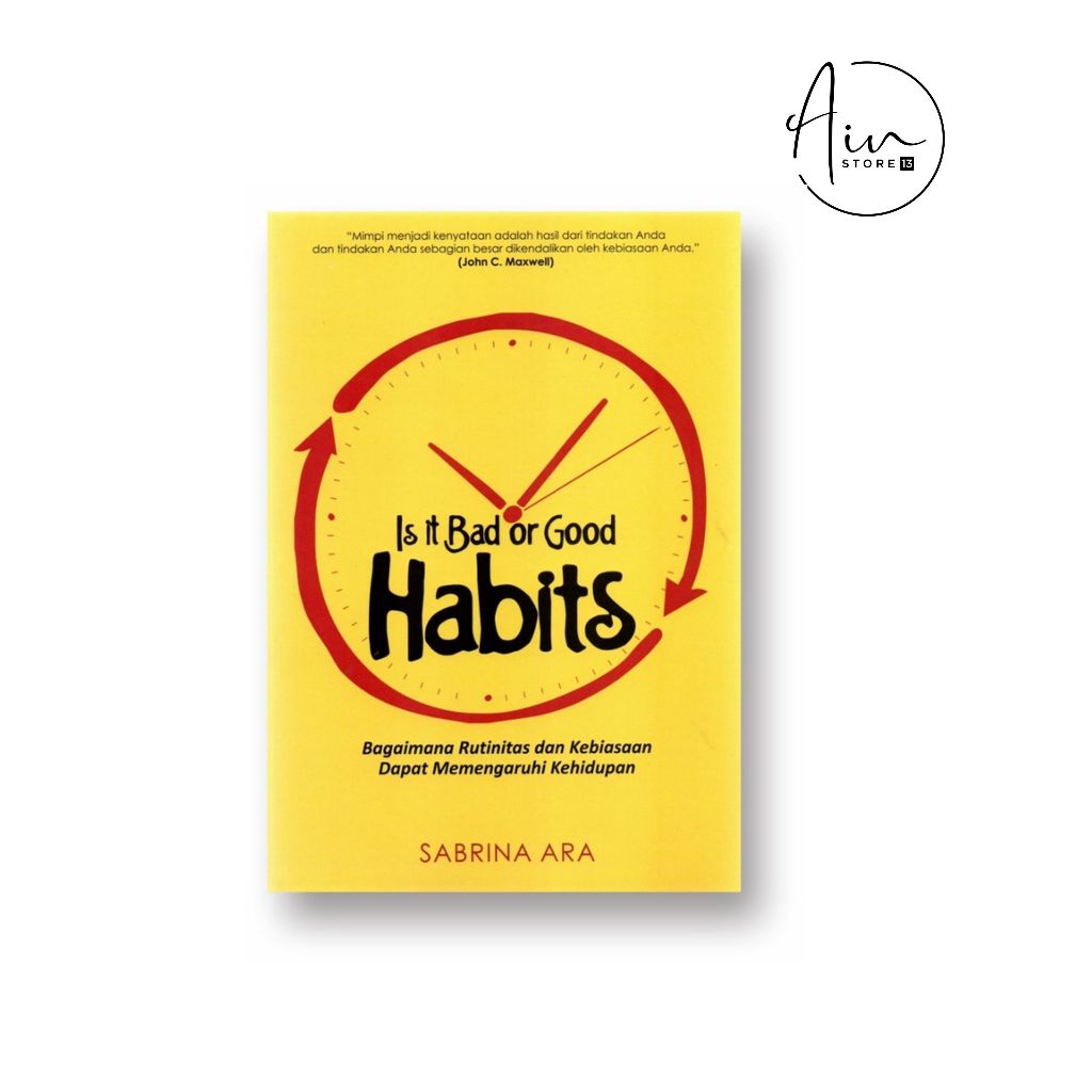 Is It Bad Or Good Habits - Sabrina Ara