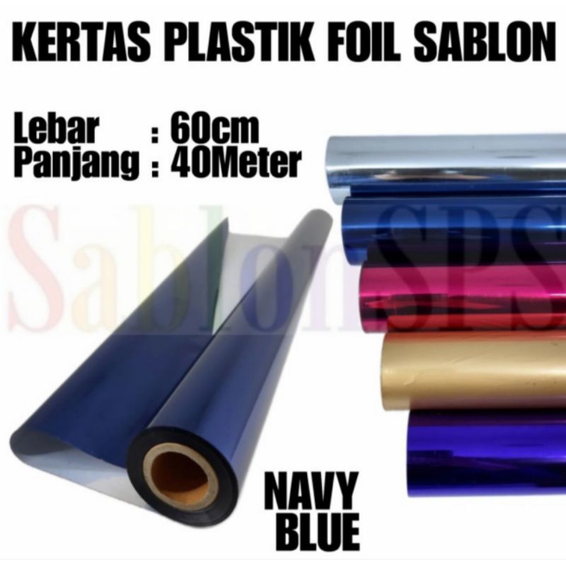 

PLASTIK KERTAS FOIL 60CMX40M TRANSFER SABLON NAVY BLUE