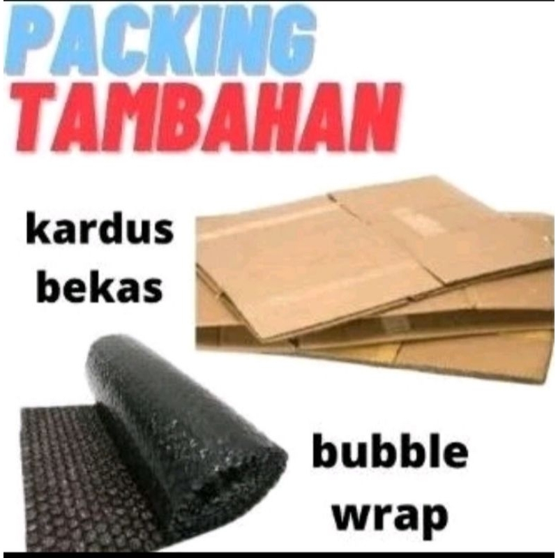 

TAMBAHAN PACKING KARDUS