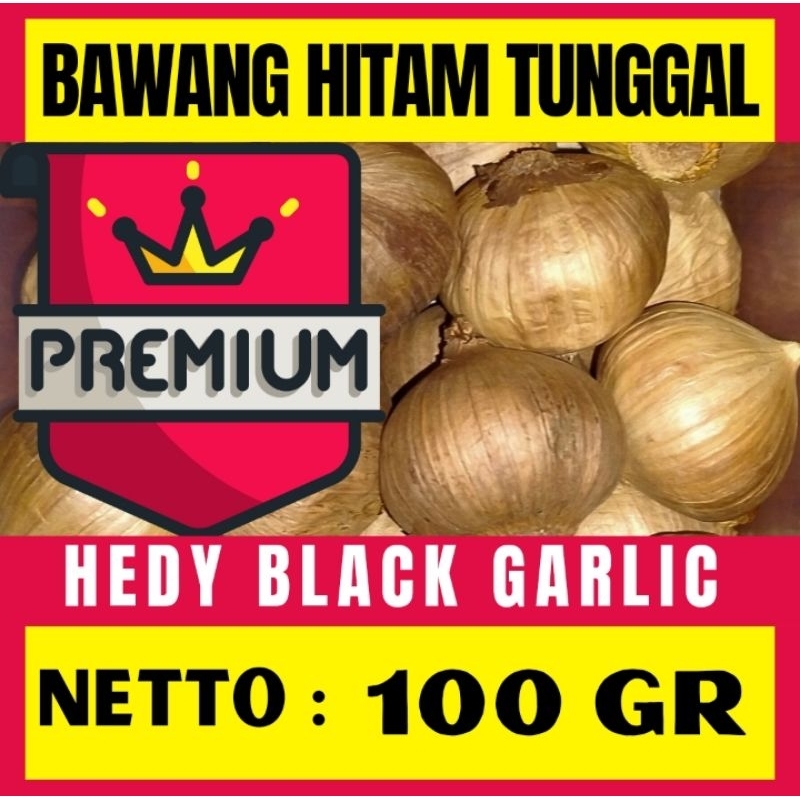 

BAWANG HITAM / BLACK GARLIC TUNGGAL 1 ONS /100 GR