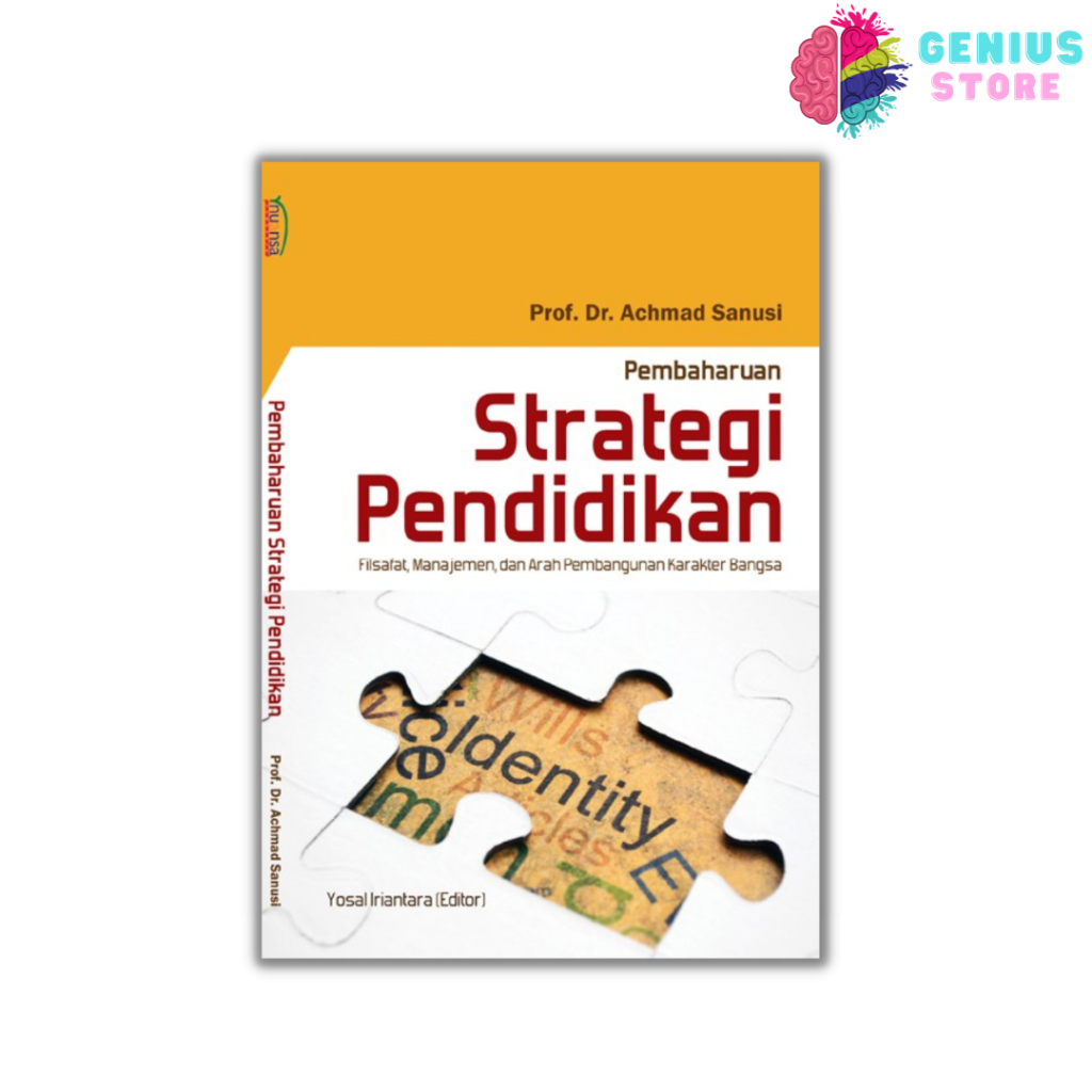 Pembaharuan Strategi Pendidikan: Filsafat, Manajemen, dan Arah Pembangunan Karakter Bangsa
