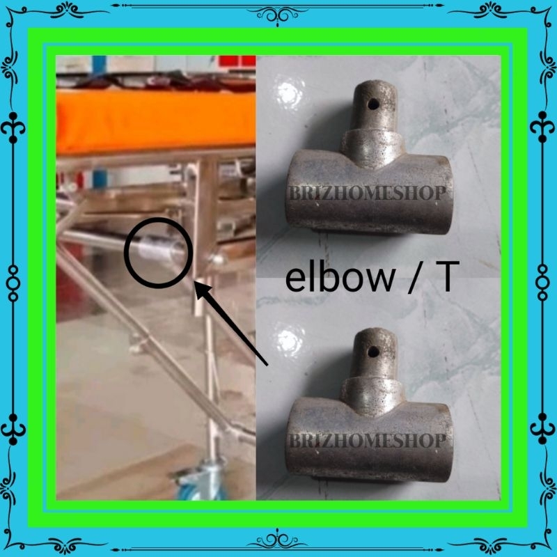 elbow sperpat strecher ambulance tiang pipa stenlis 1in sperpat elbow / T brankar strecher emergency