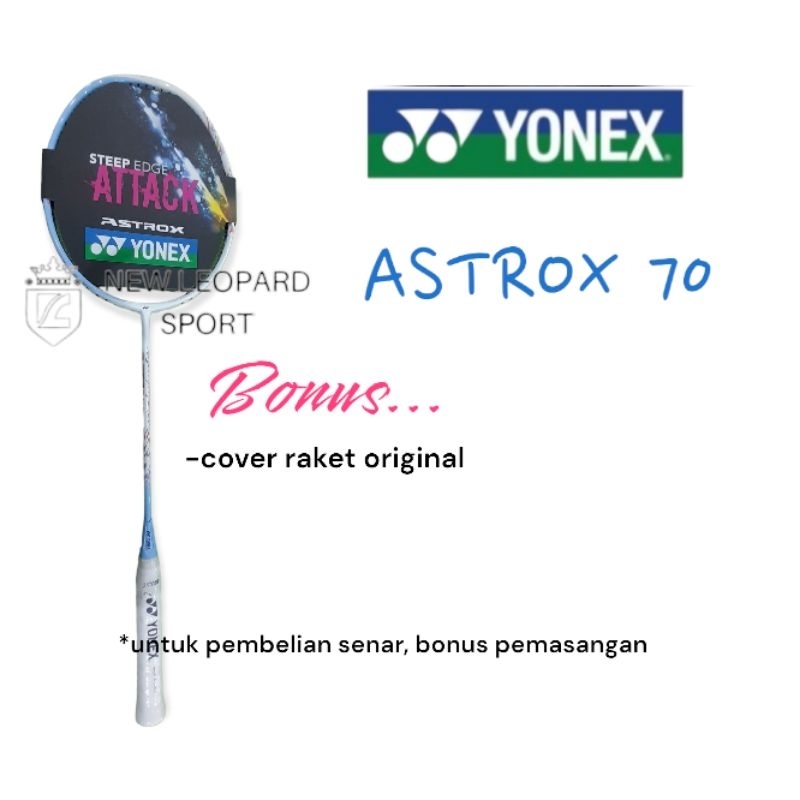 Raket Badminton Yonex Astrox 70 / Yonex ASTROX 70 / Raket Badminton Yonex