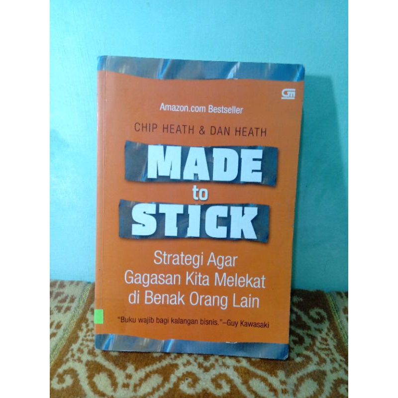 Buku Made to Stick - Chip Heath & Dan Heath - Buku Bisnis Langka -  Ori Bahasa Indonesia