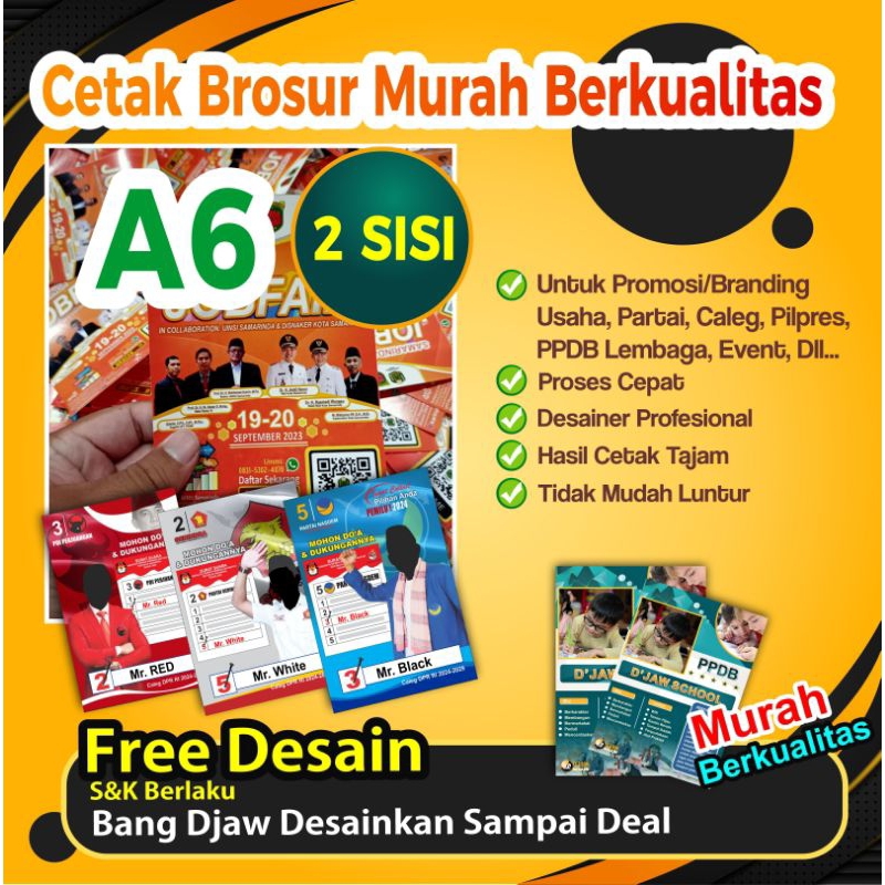 

Brosur A6 (2 SISI) Untuk Pilpres/event/PPDB/Promosi/Caleg/Bisnis