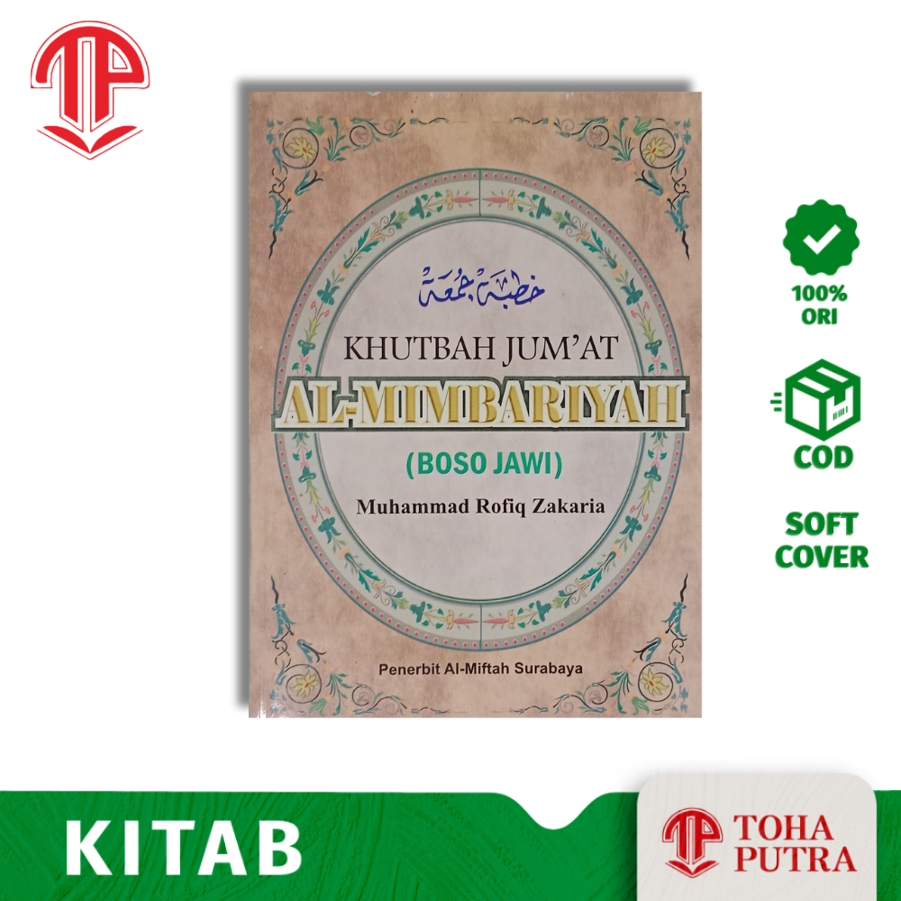 KHUTBAH JUMAT SETAHUN AL MIMBARIYAH BOSO JAWI UKURAN SAKU ( PENERBIT AL-MIFTAH ) KUTBAH JUM'AT BAHAS
