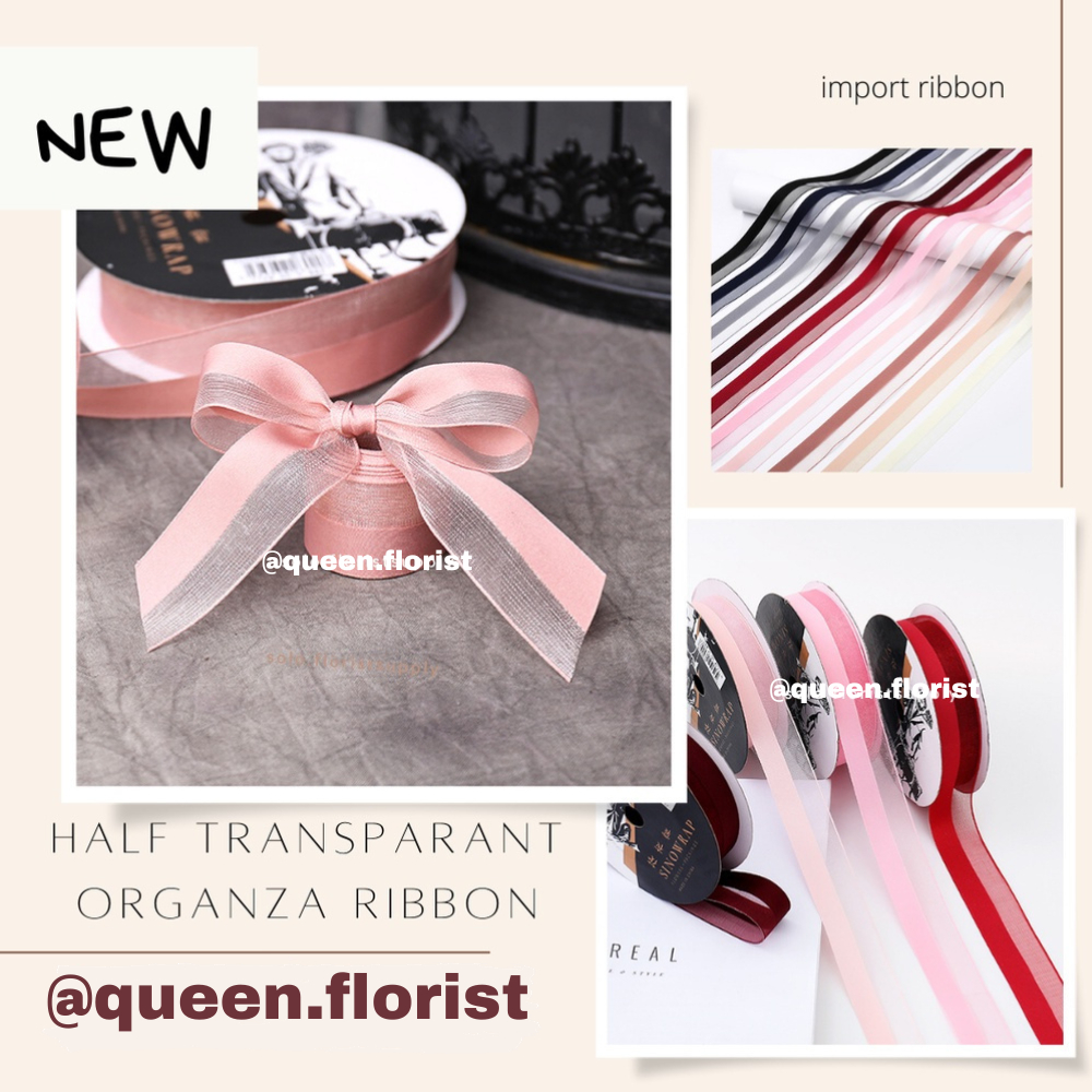 

HALF TRANSPARANT ORGANZA RIBBON PITA SEMI TRANSPARENT ORGANZA LEBAR 2.5CM PREMIUM (ECER PER METER) PITA KADO GIFT BOUQUET Pita Buket / Hampers Premium [Semi Transparant 2.5cm] Ecer per meter untuk Kado Natal Kain Besar SatiN