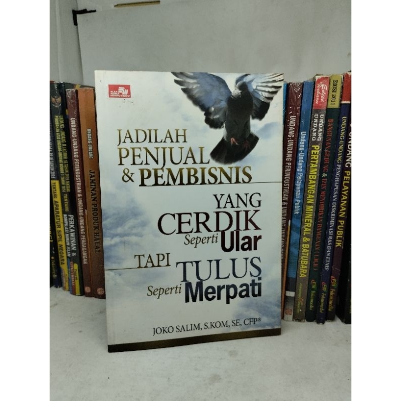 JADILAH PENJUAL DAN PEBISNIS YANG CERDIK SEPERTI ULAR TAPI TULUS (ORIGINAL)