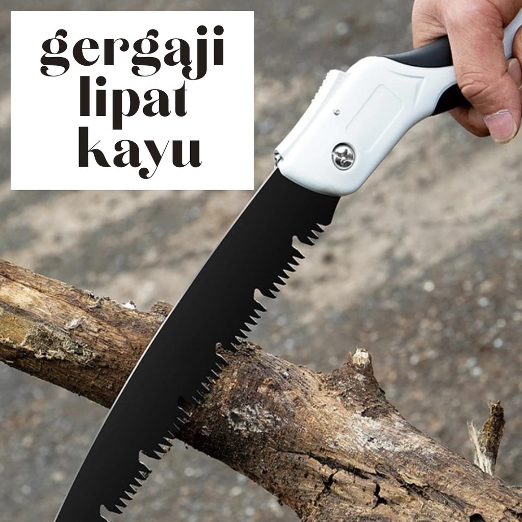 Gergaji Pisau Lipat Pemotong Kayu Dahan / Gergaji Kayu / Gergaji lipat Pisau Lipat Gergaji Kayu Perk
