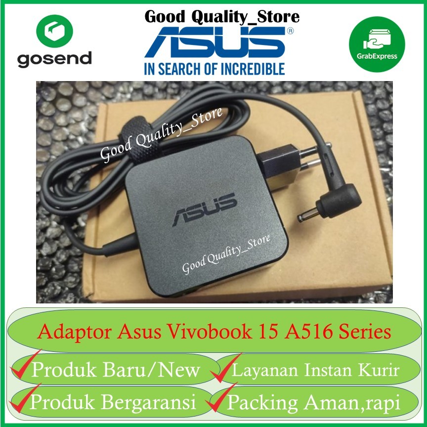 Adaptor Charger Asus Vivobook 15 A516 A516JA A516JP A516EP A516MA A516EA A516KA Original