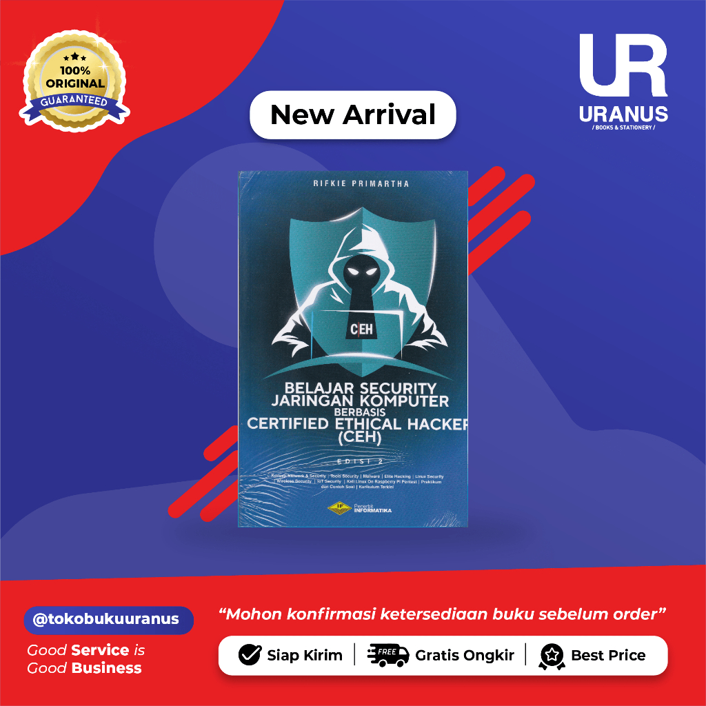 BELAJAR SECURITY JARINGAN KOMPUTER BERBASIS CERTIFIED ETHICAL HACKER -Uranus Ngagel-
