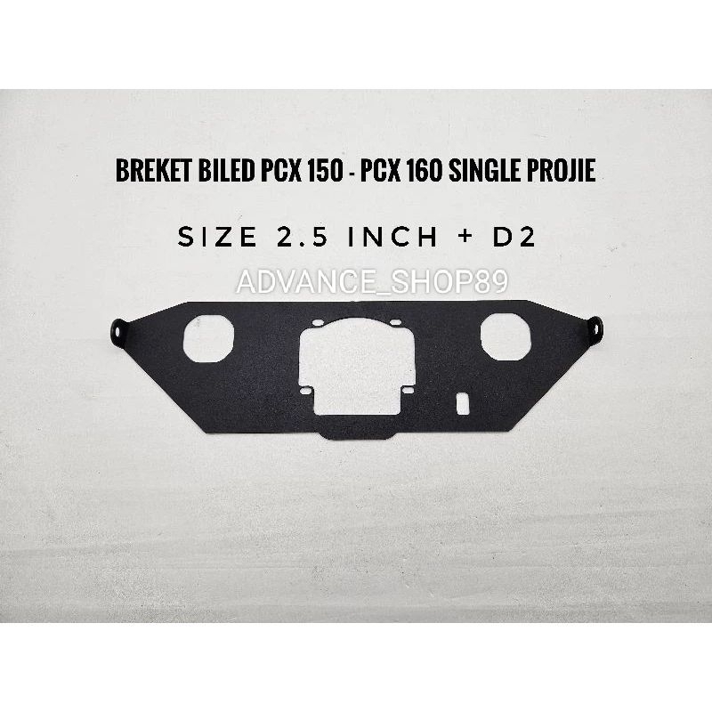 Breket biled kedudukan lampu biled projie PCX 150 PCX 160 Single projie + D2