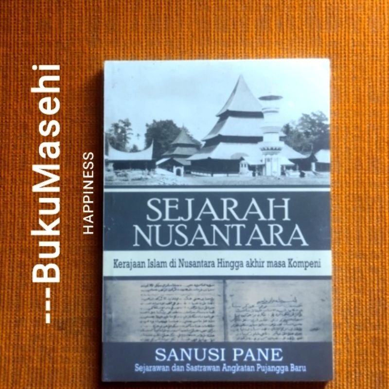 SEJARAH NUSANTARA--Sanusi Pane