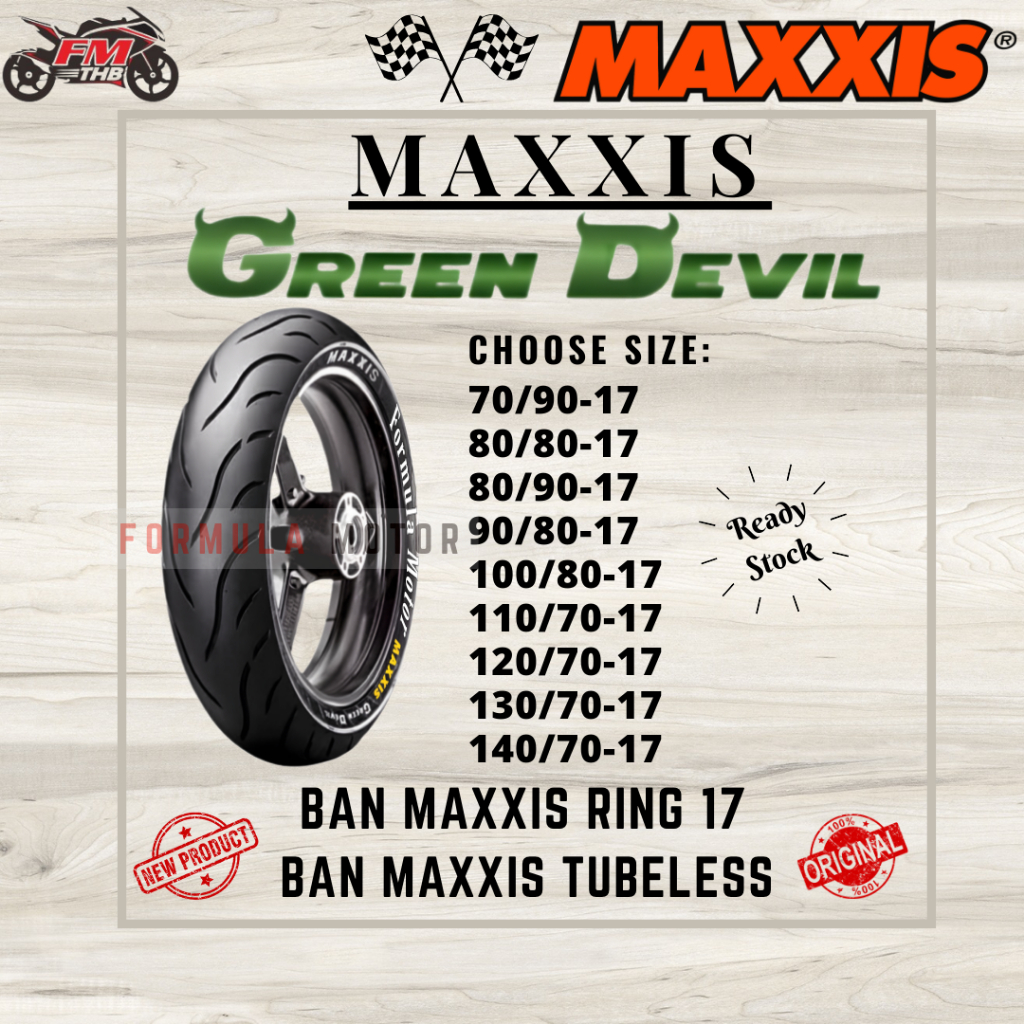 Ban Maxxis Green Devil MA-G1 Ring 17 Tubeless - Ban Motor Ring 17 Semi Slick