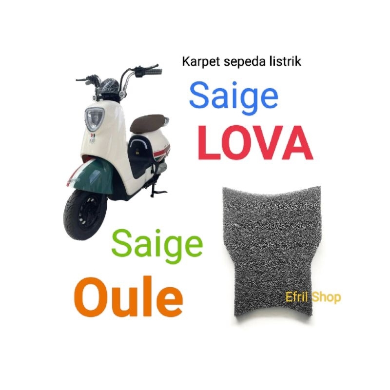 ⭐⭐⭐⭐⭐ Karpet sepeda motor listrik Saige OULE atau Saige LOVA