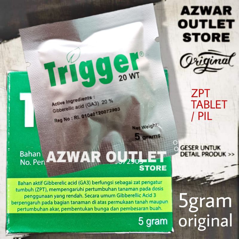 PIL / tablet ZPT Trigger 20WT 5gr | Gibberelic acid (GA3) 20% untuk tanaman