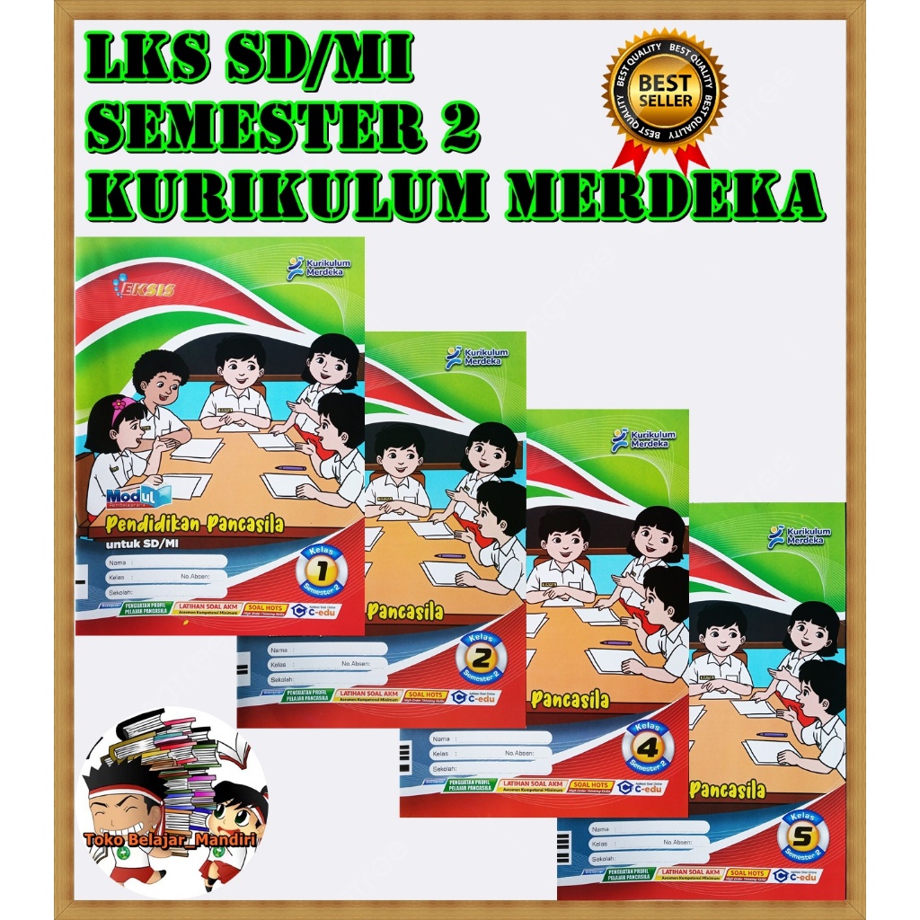 LKS PPKN/PKN SD/MI Kelas 1,2,4,5 Semester 2 Kurikulum Merdeka