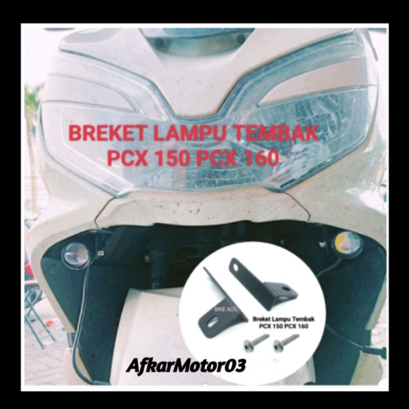 Breket Foglamp PCX 150 160 Breket Dudukan Lampu Tembak PCX 150 PCX 160