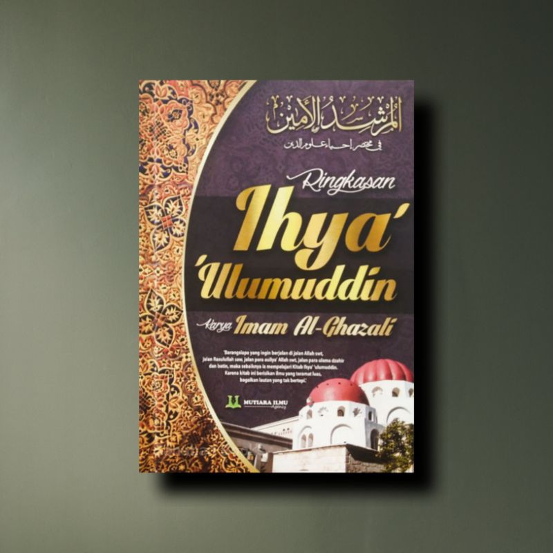 Ringkasan Ihya Ulumuddin Terjemah Kitab Mursyidul Amin
