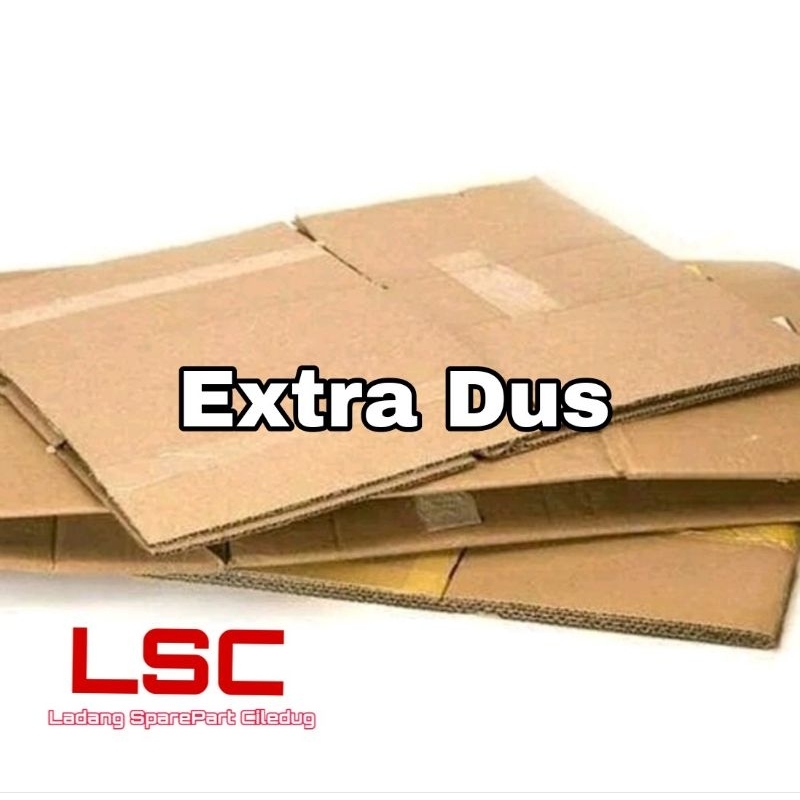

Extra Dus Tambahan Kardus Untuk produk LSC Part