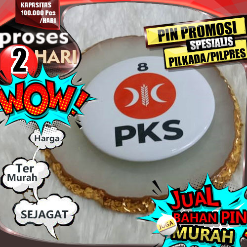 PABRIK PIN PILKADA DAN PIN PROMOSI PLASTIK DAN KALENG ALUMUNIUM UNTUK BROS DAN GANTUNGA KUNCI PIN DE