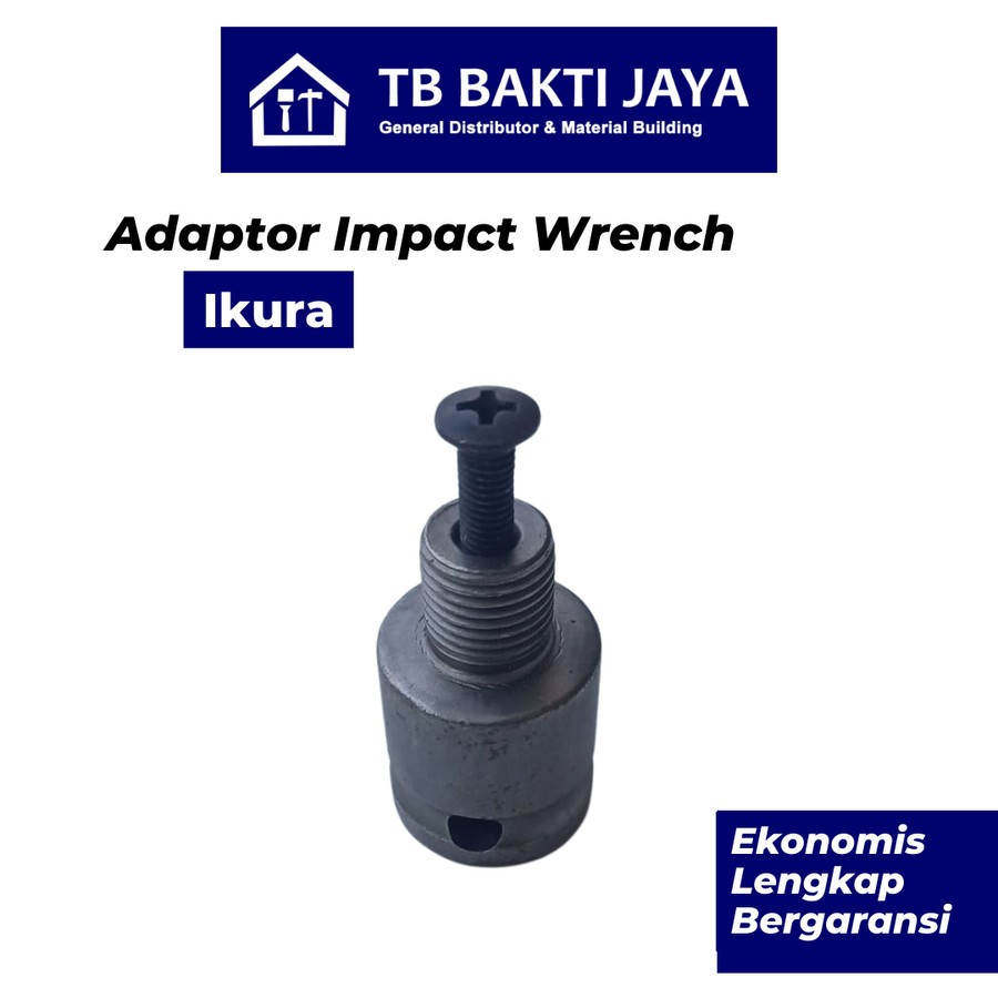 Ikura Adaptor Impact Wrench / Kepala Bor