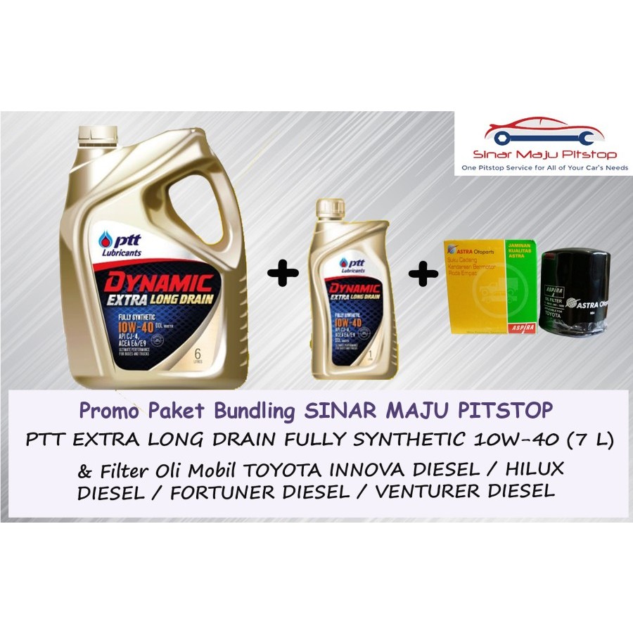Paket Bundling Oli 7 Liter PTT DYNAMIC EXTRA LONG DRAIN SYNTHETIC 10W-40 & Filter TOYOTA INNOVA DIES