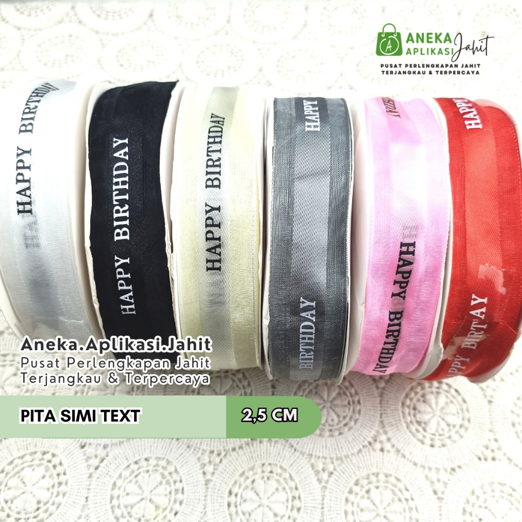 

1 METER PITA SIMI 1 INCH (2,5 CM) "HAPPY BIRTHDAY" / PITA KERAJINAN TANGAN ULANG TAHUN