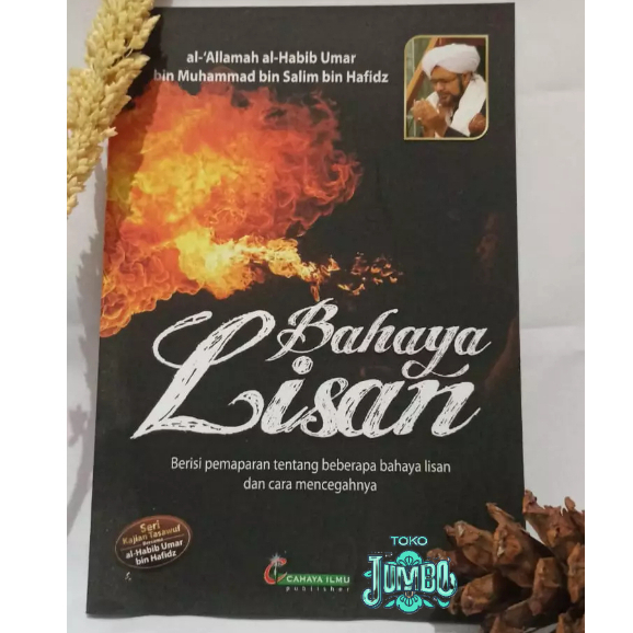 Bahaya Lisan Terjemah Kitab Al Qobas An Nurul Mubin Min Ihya Ulumuddin Karya Al'Allamah Al-Habib Uma