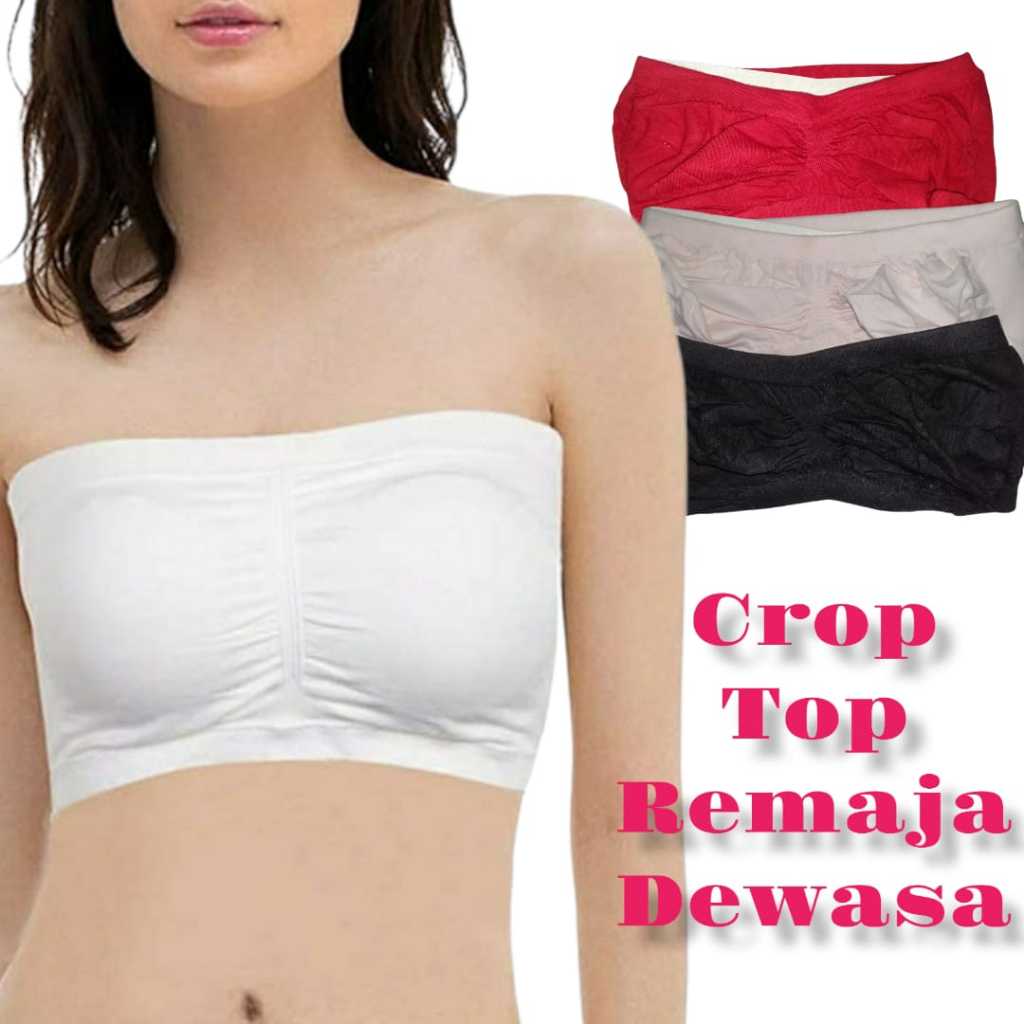 Kemben Bra Sexy Wanita Remaja Dewasa BH Crop Top Tanpa Tali Perempuan ABG