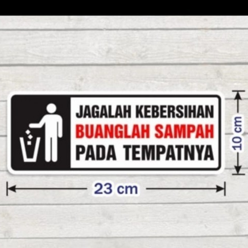 

STIKER JAGALAH KEBERSIHAN BUANGLAH SAMPAH PADA TEMPATNYA SING RAMBU K3