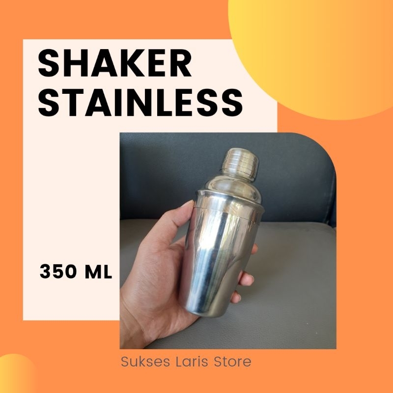 SHAKER STAINLESS 350 ML | COCKTAIL SHAKER STAINLESS | BOTOL STAINLESS PENGOCOK MINUMAN | BOTOL PENGO