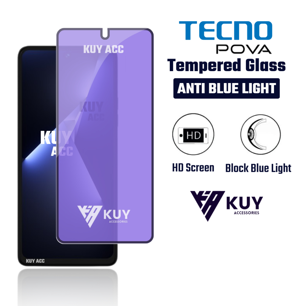 KUY - Tempered Glass Anti Blue Light Tecno Pova 7 6 6 Pro 5G 5 5 Pro 5G 5 Free Fire 4 4 Pro Neo 3 Ne