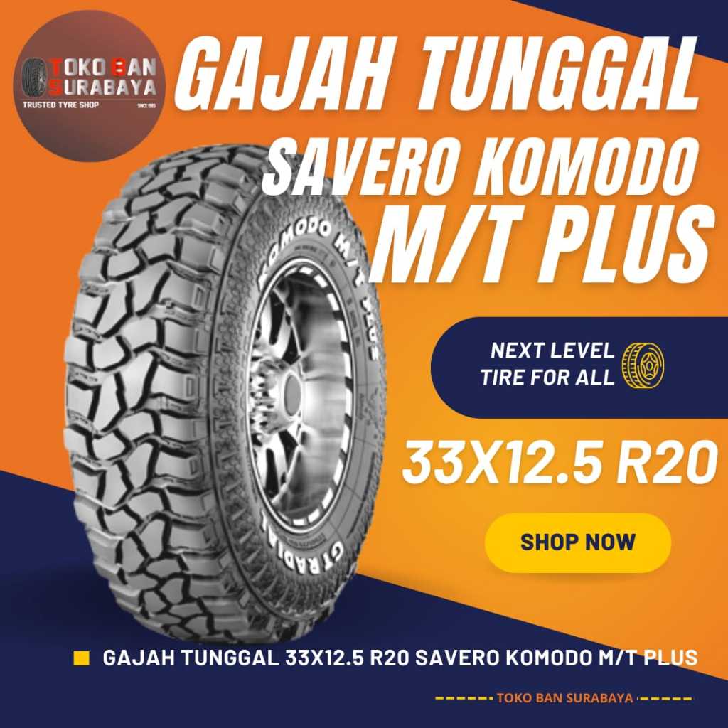 Ban Mobil Gajah Tunggal GT 33x12.5 R20 33/12.5/20 33x12.5R20 33/12.5R20 33/12.5 33 125 12.5 R20 R 20