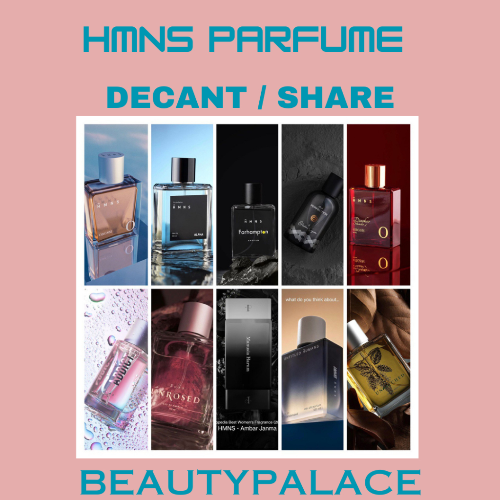 HMNS Decant Parfum Orgasm Alpha EoS Farhampton Perfection Unrosed Addict
