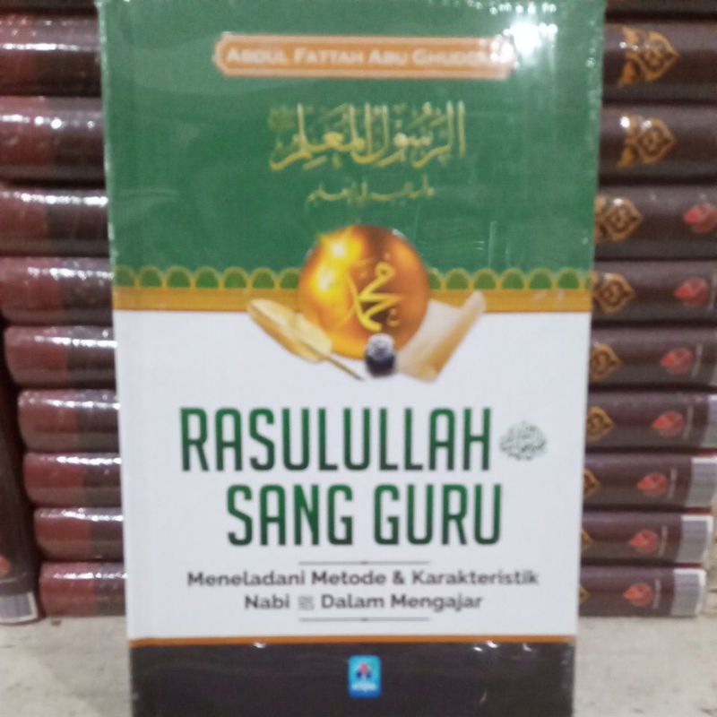 RASULULLAH SANG GURU