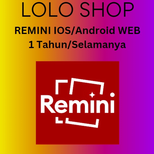 Baru IOs/Android -- Remini -- Pro -- 1 Tahun---Soft