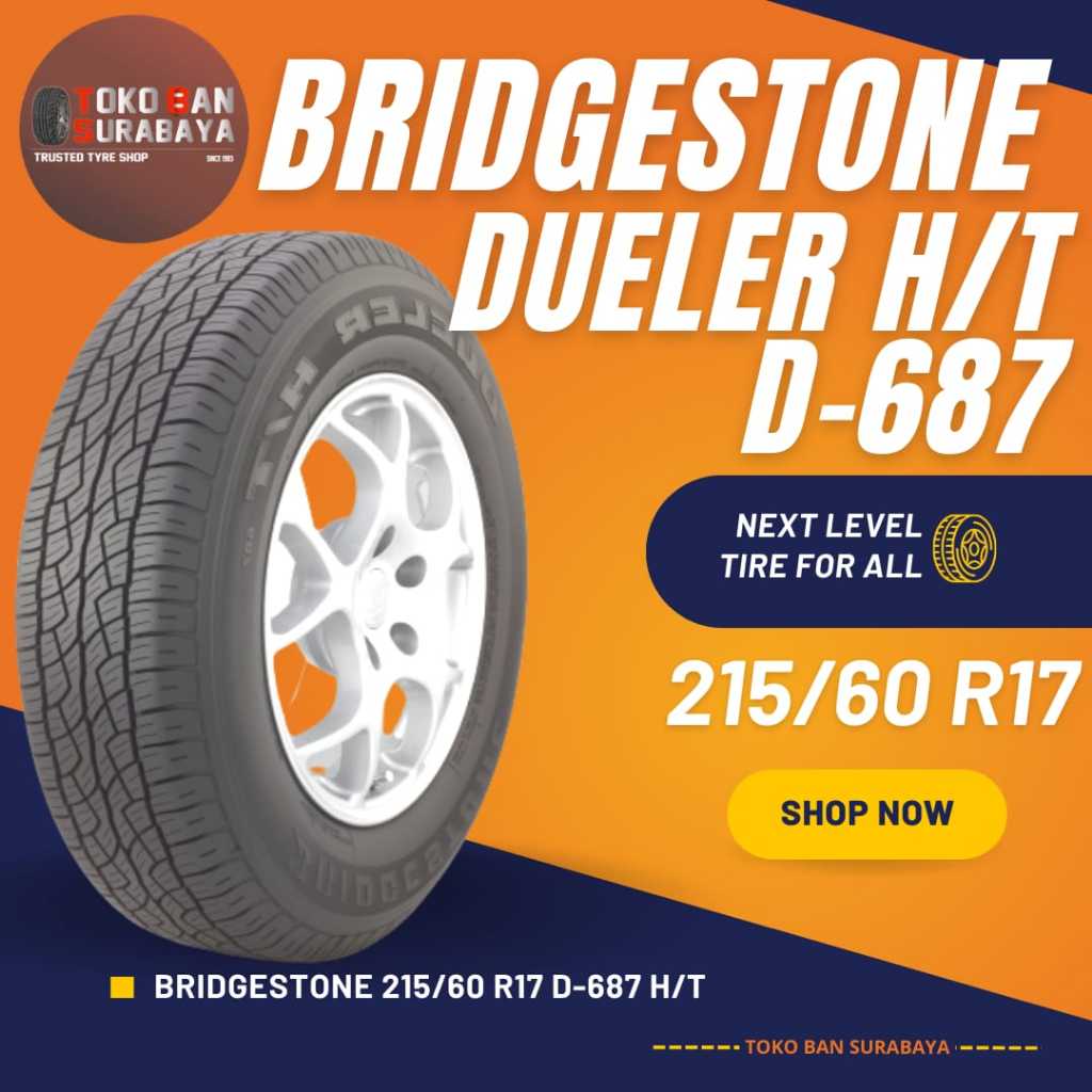 ban Bridgestone BS 215/60 R17 215/60R17 215/60/17 21560 R17 21560R17 R17 R 17 DUELER D687 D 687 HT H/T