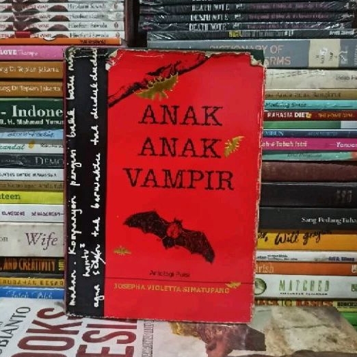 Buku Original ANAK ANAK VAMPIR Antologi Puisi JOSEPHA VIOLETTA SIMATUPANG Bekas
